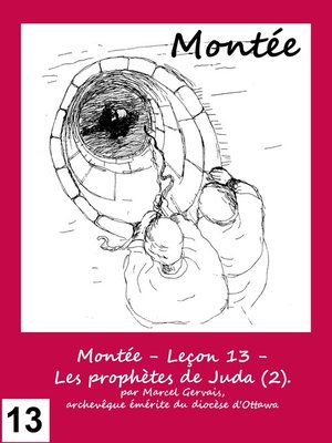 cover image of Montée--Leçon 13--Les prophètes de Juda (2).